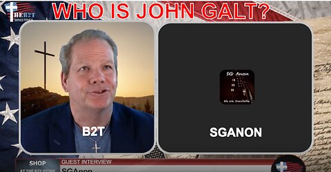 B2T W/ SGAnon LIVE. Paying Illegals to Self-Deport.WHO IS John Galt? CLIF HIGH, JUAN O'SAVIN
