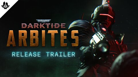 Warhammer 40,000: Darktide - Official Arbites Class Launch Trailer