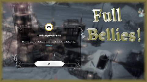 Full Bellies! / Frostpunk R1 E9