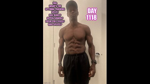 FAQ: What’s the, “OPTIMAL” Training Split? (DAY 1118)