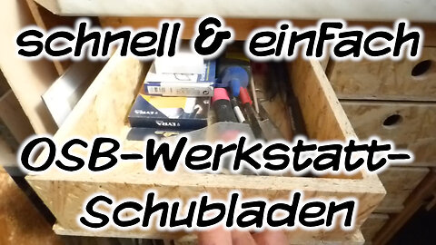 schnell & einfach: Werkzeug-Schubladen aus OSB - Mach's Dir. Selbst.