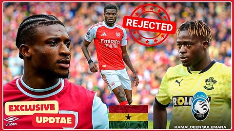 Thomas Partey Leaves Arsenal, Mohammed Kudus to...Kamaldeen Sulemana to Atalanta.