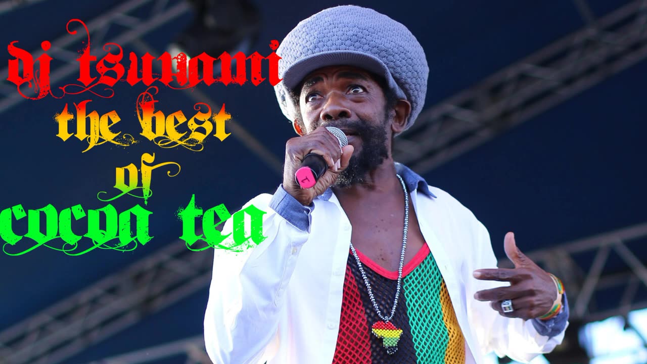 Best of Cocoa Tea mix by DJ Tsunami