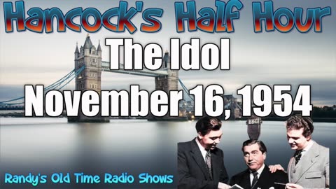 54-11-16 Hancock's Half Hour (s1e03) The Idol