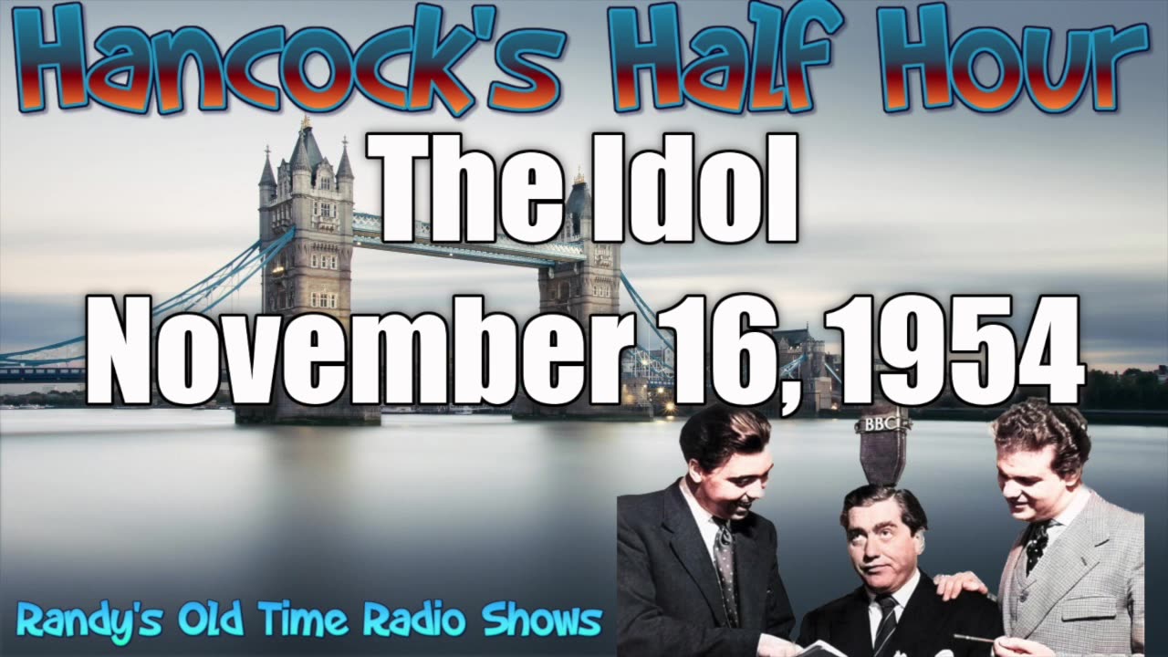 54-11-16 Hancock's Half Hour (s1e03) The Idol