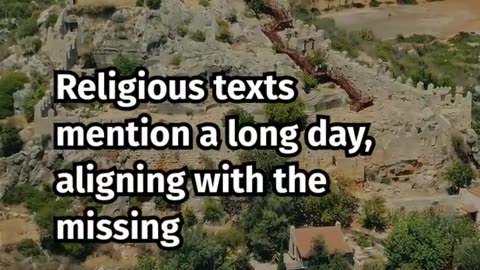The Day Time Stopped: The Mystery of the Missing 24 Hours in History"