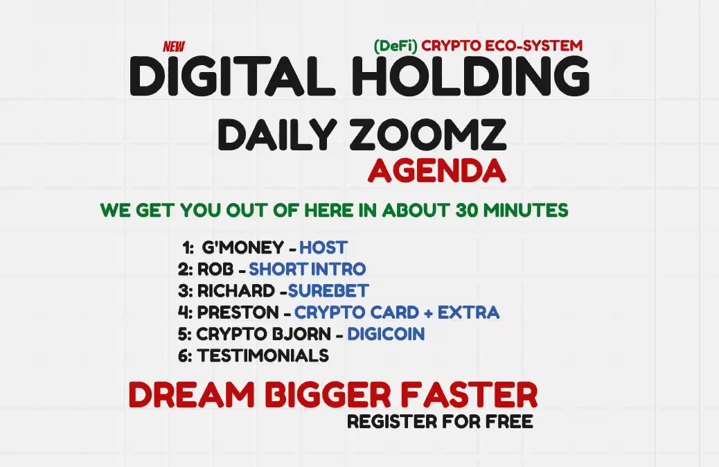 DIGITAL HOLDING (must see) DAILY ZOOMZ AGENDA - AI CRYPTO PROFITS - TOP TEAM ROB BUSER