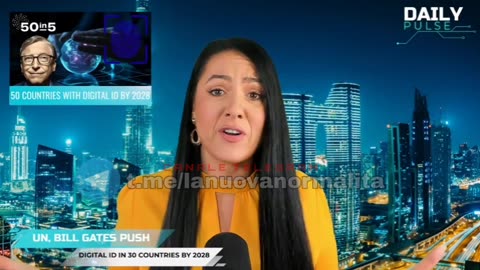 L'ONU e la Fondazione Bill Gates stanno accelerando i piani per un sistema globale di identità digitale che coinvolga 50 nazioni entro il 2028