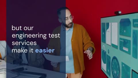 Engineering Test Services: Turning Concepts into Proven Solutions