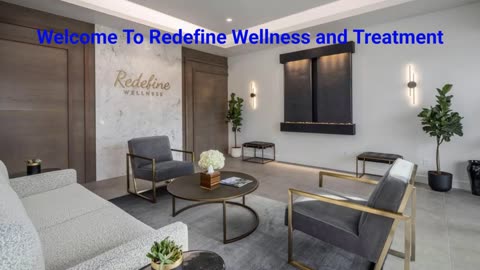 Redefine Wellness and Treatment Center in Scottsdale, AZ