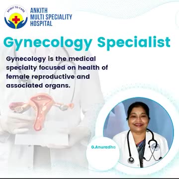 Dr. Anuradha at Ankith Multispeciality Hospitals