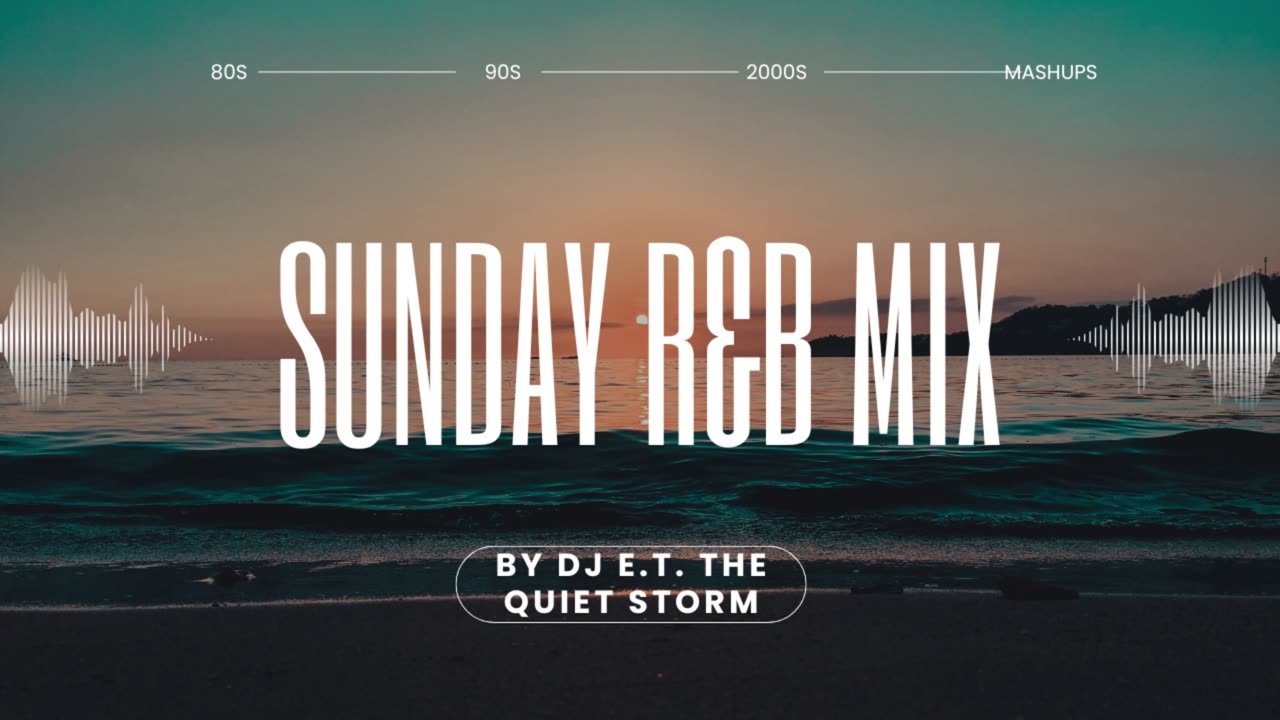 Sunday R&B Mix 8: Mashups