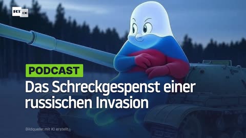 Das Schreckgespenst einer russischen Invasion