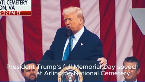 President Trump’s FULL Memorial Day Speech at Arlington National Cemetery 🇺🇸🗽 | 2025 Ceremony