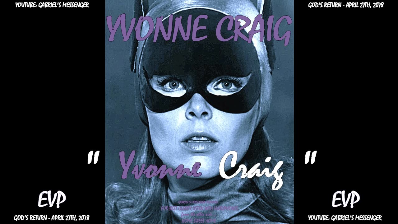 EVP Yvonne Craig Stating Her Name From The Other Side Of The Veil - Spirit Afterlife Communication