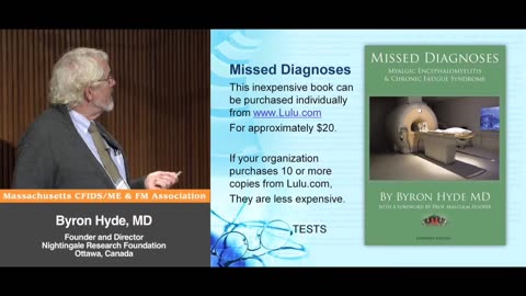 Missed Diagnoses: Myalgic Encephalomyelitis & Chronic Fatigue Syndrome 2009 Book - Byron Hyde, MD