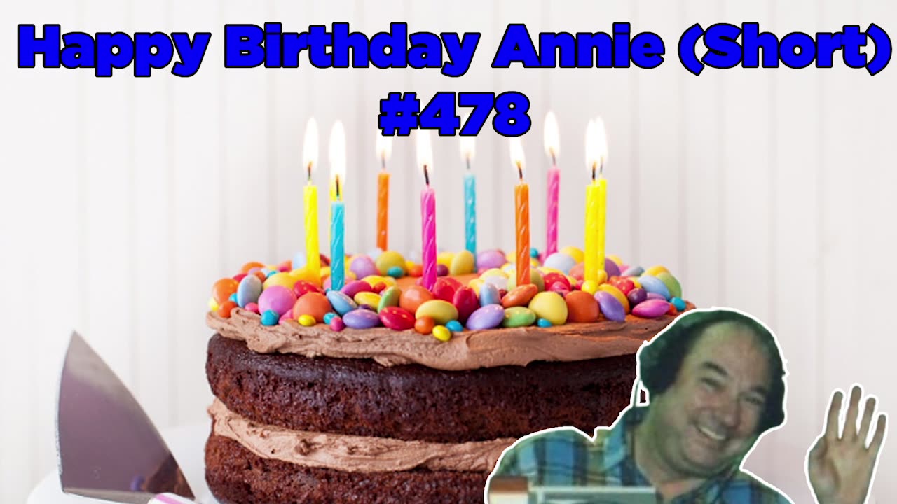 Happy Birthday Annie #478 - Bill Cooper