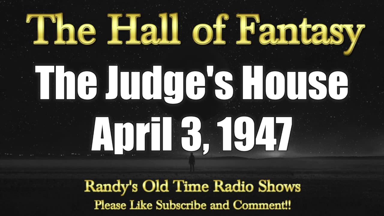 47-04-03 Hall of Fantasy The Judge's House