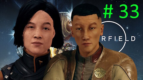 Let's Play Starfield BLIND # 33 ⭐Working Together⭐