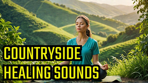 "Escape the City – Relaxing Countryside Music That Heals Your Mind 🌿"