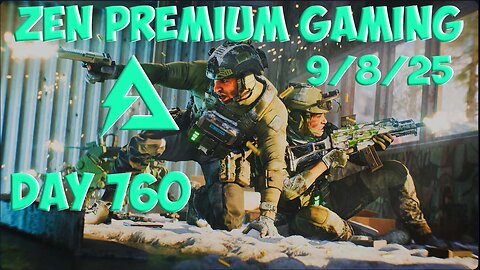 🔴Use the Delta Force, Luke ~ Day 760/999 [DAILY LIVES] ~ Zen Premium Gaming