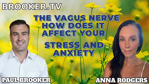 The Vagus Nerve and its relation to stress and anxiety with Anna Rodgers