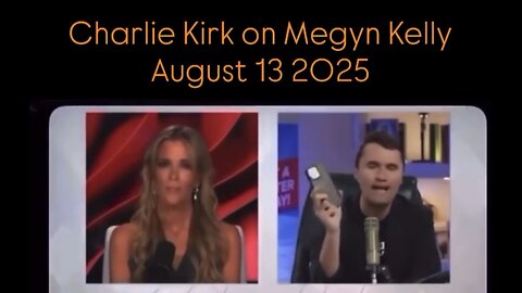 Charlie Kirk on Megyn Kelly August 13 2025