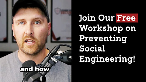 Join Our Free Workshop on Preventing Social Engineering!
