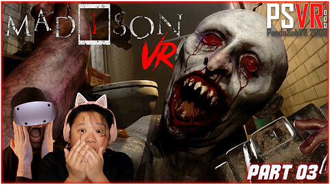 Madison VR (Part 3) | PSVR 2000 (Edited Replay)