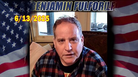 Benjamin Fulford Full Report Update June 13, 2025 - Benjamin Fulford Q&A Video
