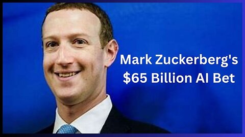 Mark Zuckerberg's $65 Billion AI Bet: Meta's Bold Leap into the Future