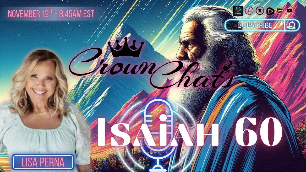 Crown Chats-”Arise, Shine” – Isaiah 60