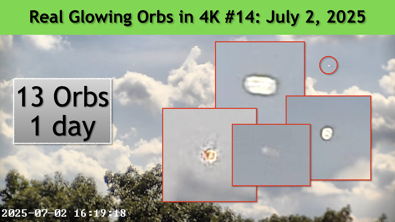 Real Glowing Orbs in 4K #14 July 2, 2025, Wash. DC.