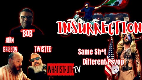 #252 Insurrection 2.0 | John Brisson | Twisted