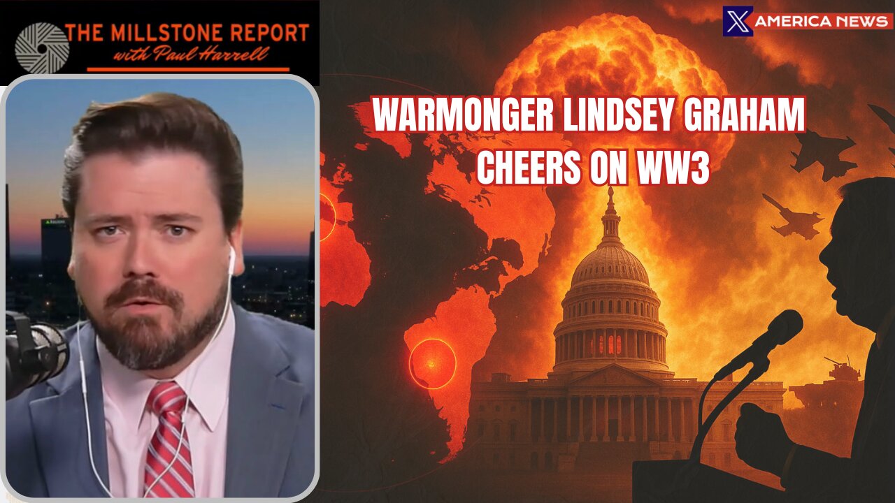 💣 Warmonger Lindsey Graham Cheers on WW3 | The Millstone Report