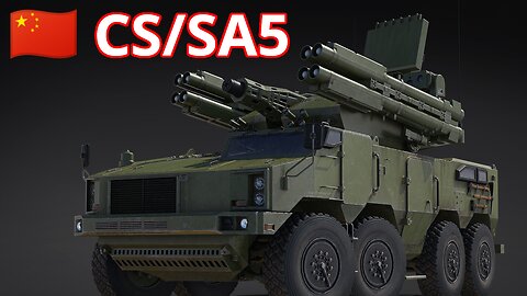 No Fly Zone for China! ~ 🇨🇳 CS/SA5 [War Thunder Devblog]