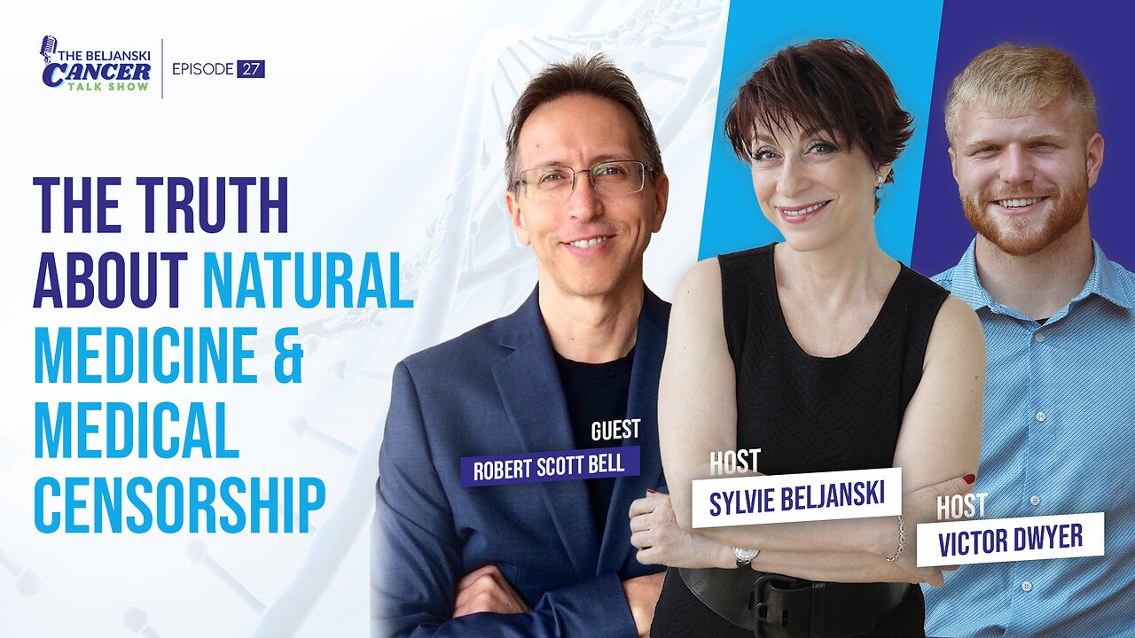 The Truth About Natural Medicine & Medical Censorship with Robert Scott Bell, DA Hom. | Episode 27