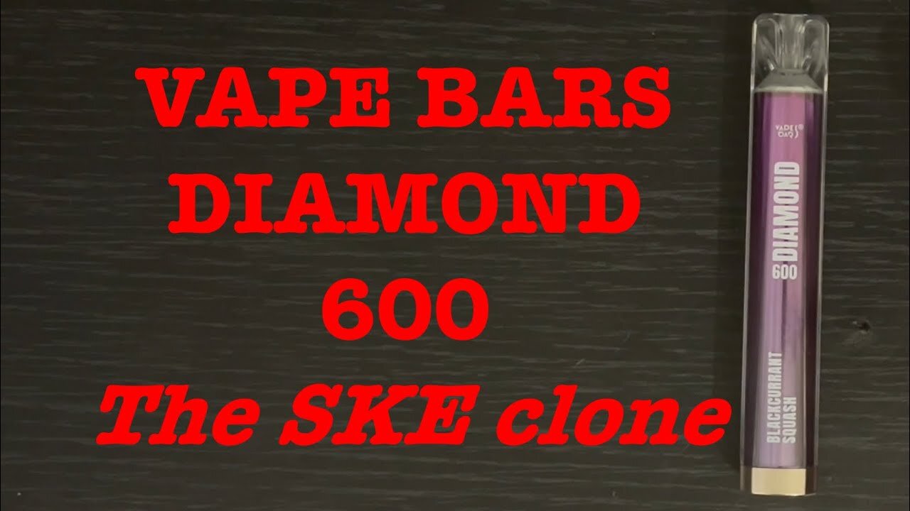 Vape Bars Diamond 600: The SKE clone review & Teardown!