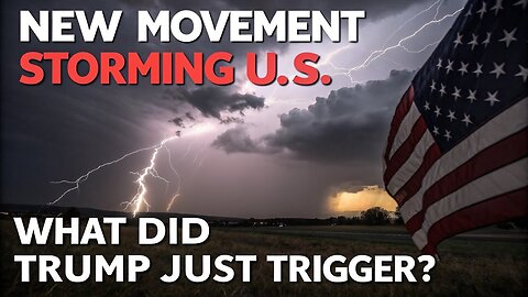 WARNING! New Movement STORMING U.S. What Did Trump Just Trigger???