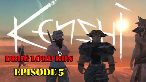 Kenshi Drug Smuggler Run Ep 5