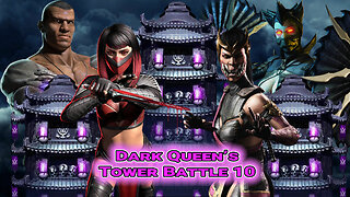 MK Mobile. Dark Queen's Tower Battle 10