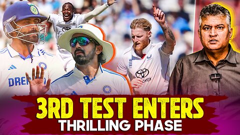 India vs England 3rd Test enters thrilling phase