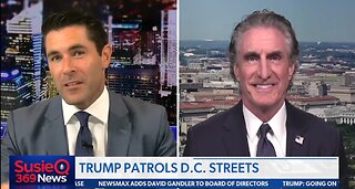 DOUG BURGUM: TRUMP PATROLS DC STREETS