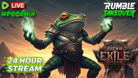 🔴LIVE - Path Of Exile 2 Patch 0.3 - 24 HOUR STREAM - Chilling & Chatting- #RumbleTakeover