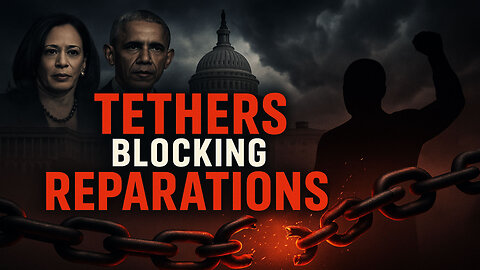 Tethers Exposed: How Immigrants Block Reparations for Black Americans