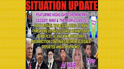 SITUATION UPDATE 6/16/25 - AI And WW4, Democrat Insurrection Continues As More Illegals Deported