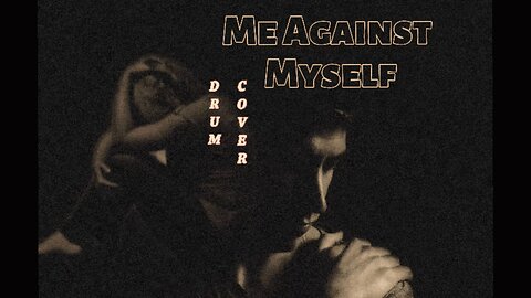 Me Against Myself by Wage War (Drum Cover)