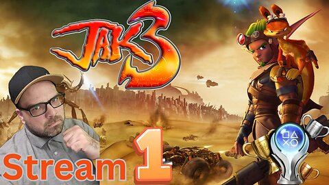 Platinum Playthrough! Jak 3 Part 1