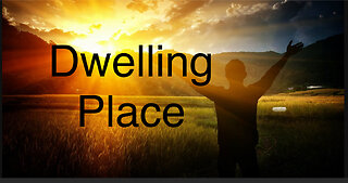 Dwelling Place