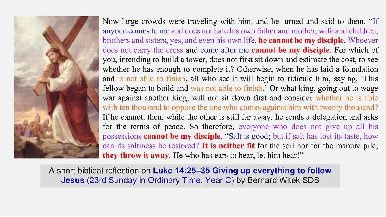 Luke 14:25–35 Giving up everything to follow Jesus
